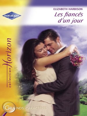 cover image of Les fiancés d'un jour (Harlequin Horizon)